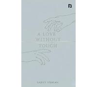 A Love Without Touch (EditionFirst)