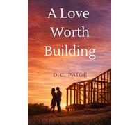 A Love Worth Building