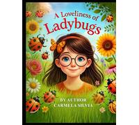 A Loveliness of Ladybugs
