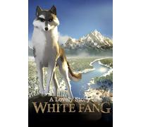 A Lovely Story Of White Fang: A Young Wolf's Journey from the Wild to a Hero's Heart