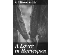 A Lover In Homespun (ebook)