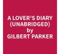 A Lovers Diary (unabridged) (audiolibro)