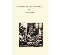 A Lover's Diary, Volume 2. (Classic Books)