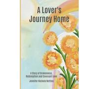 A Lover's Journey Home