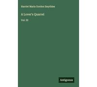 A Lover's Quarrel: Vol. III