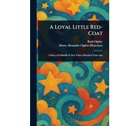 A Loyal Little Red-Coat