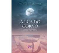 A Lua Do Corvo (ebook)