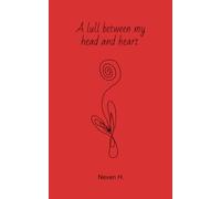 A lull between my head and heart