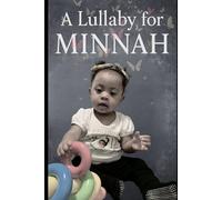 A Lullaby For Minnah