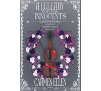 A Lullaby for the Innocents: A Gothic Vampire Fantasy Romance (The Vampires of Hartfenny)