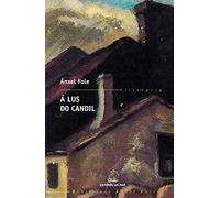 A lus do candil: 3 (Biblioteca Ánxel Fole)