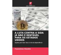 A Luta Contra a Sida Já Não É Rentável Para OS Estados Unidos