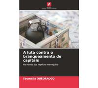 A luta contra o branqueamento de capitais: No mundo dos negócios marroquino