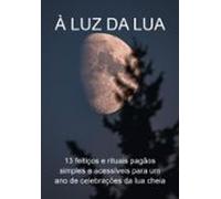 À Luz Da Lua (ebook)