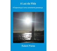 A Luz Da Vida (ebook)