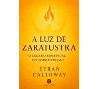A Luz De Zaratustra (ebook)