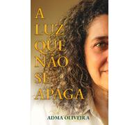 A luz que não se apaga