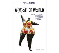 A (m)other's world. Oltre il patriarcato, il capitalismo e la supremazia bianca (VanderWomen)