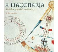 A Maçonaria. Simbólos, Segredos, Significado (Em Portuguese do Brasil)
