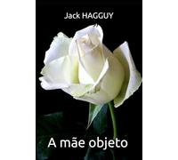 A mãe objeto