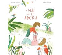 A MÃE QUE TE ADORA: LIVRO DE HISTÓRIAS