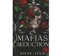 A Mafias Seduction