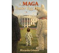 A MAGA Easter Egg Hunt (MAGA Celebrations)