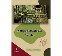 A Magia da Quinta das Gaivotas