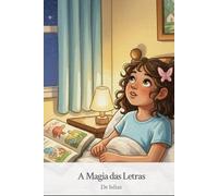 A Magia Das Letras