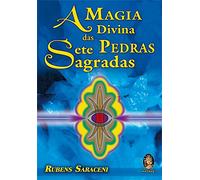 A Magia Divina das Sete Pedras Sagradas (Em Portuguese do Brasil)