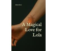 A Magical Love for Lola