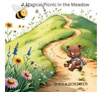 A Magical Picnic in the Meadow (The Adventures of Spencer Bear)