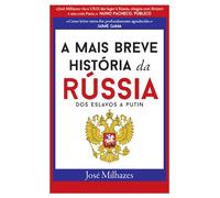A Mais Breve História da Rússia