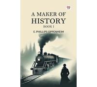 A Maker of History Book I