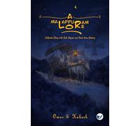 A Malappuram Lore: A True Kerala Story with Salt, Pepper and Tears from History