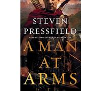 A Man at Arms: A Novel