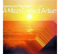 A Man Called Adam - Barefoot in the Head [Vinilo]