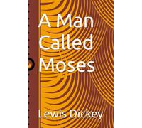 A Man Called Moses
