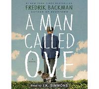 A Man Called Ove: A Novel