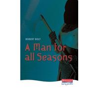 A Man For All Seasons (Heinemann Plays For 14-16+)