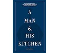 A Man & His Kitchen – Cocina casera y entretenimiento en la granja Wm Brown – 5 (inglés)