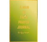A Man Of Faith Prayer Journal