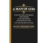 A Man of God - He Has Unshakable Faith: Prayer Journal For Men