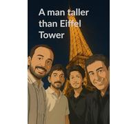 A man taller than Eiffel Tower