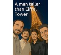 A man taller than Eiffel Tower