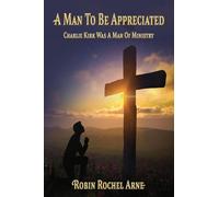 A Man To Be Appreciated: Charlie Kirk Was A Man Of Ministry