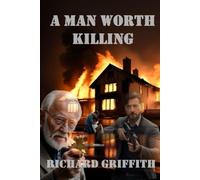 A MAN WORTH KILLING: THE DART FILES