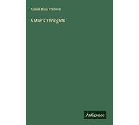 A Man's Thoughts