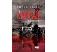 A Mansão Do Rio Vermelho (ebook)