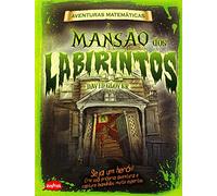 A Mansão dos Labirintos. Aventuras Matemáticas (Em Portuguese do Brasil)